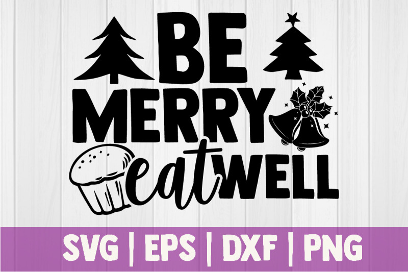 be-merry-eat-well