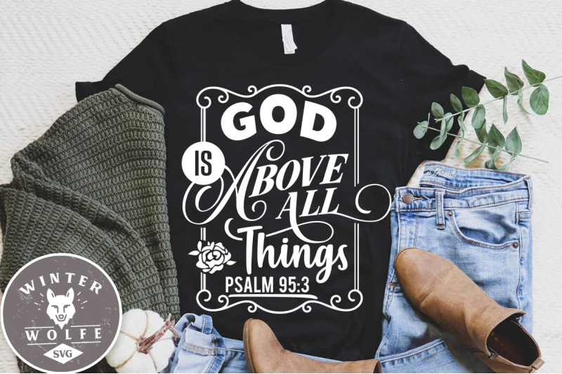 god-is-above-all-things-svg-eps-dxf-png