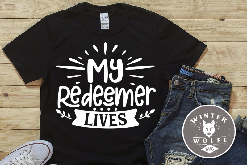 my-redeemer-lives-svg-eps-dxf-png
