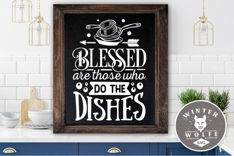 blessed-are-those-who-do-the-dishes-svg-eps-dxf-png