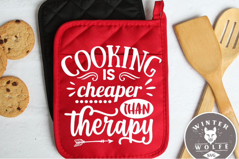 cooking-is-cheaper-than-therapy-svg-eps-dxf-png