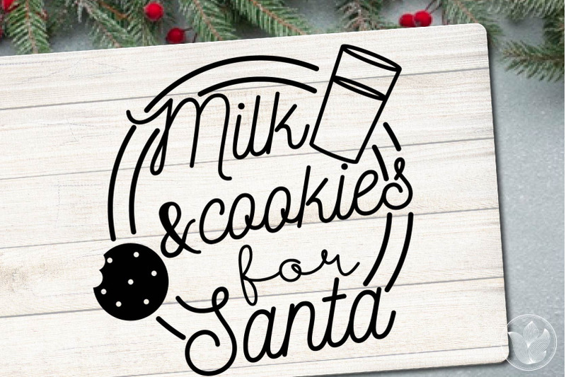 christmas-quote-svg-cut-file-milk-and-cookies-for-santa