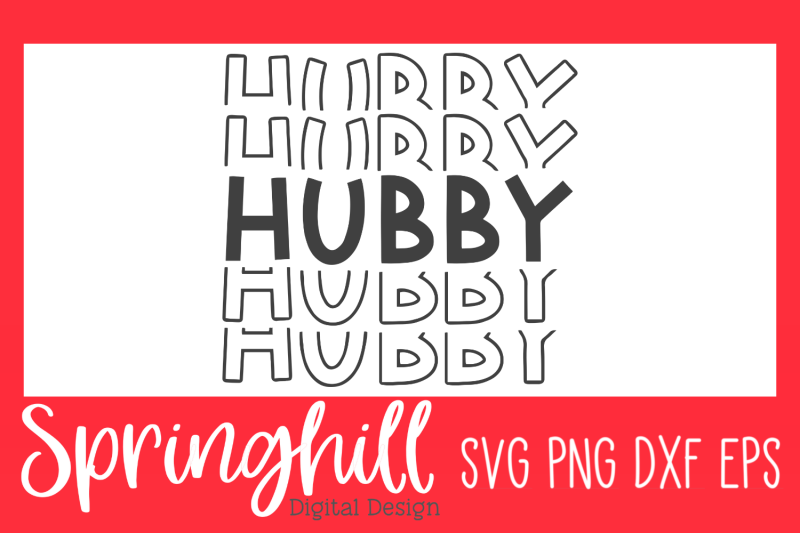 hubby-husband-t-shirt-svg-png-dxf-amp-eps-cutting-files