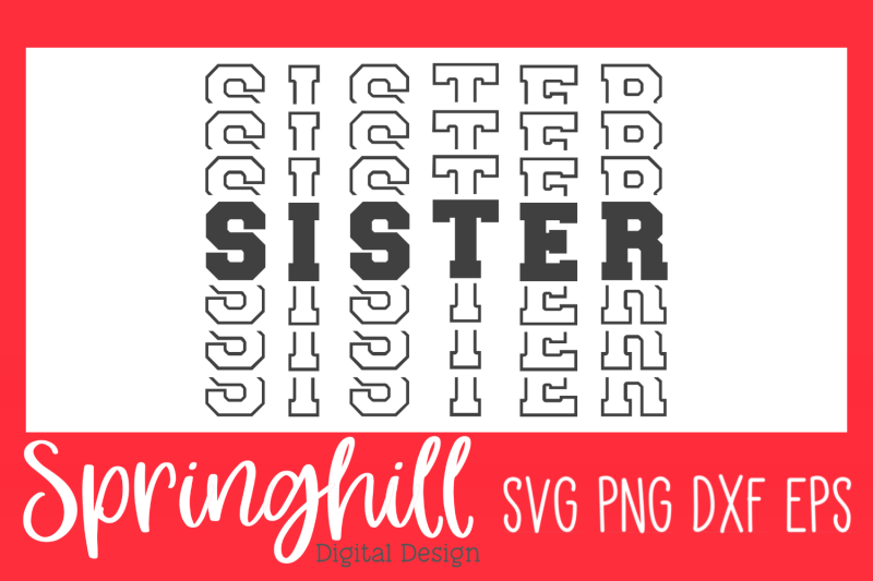 sister-t-shirt-svg-png-dxf-amp-eps-design-cutting-files