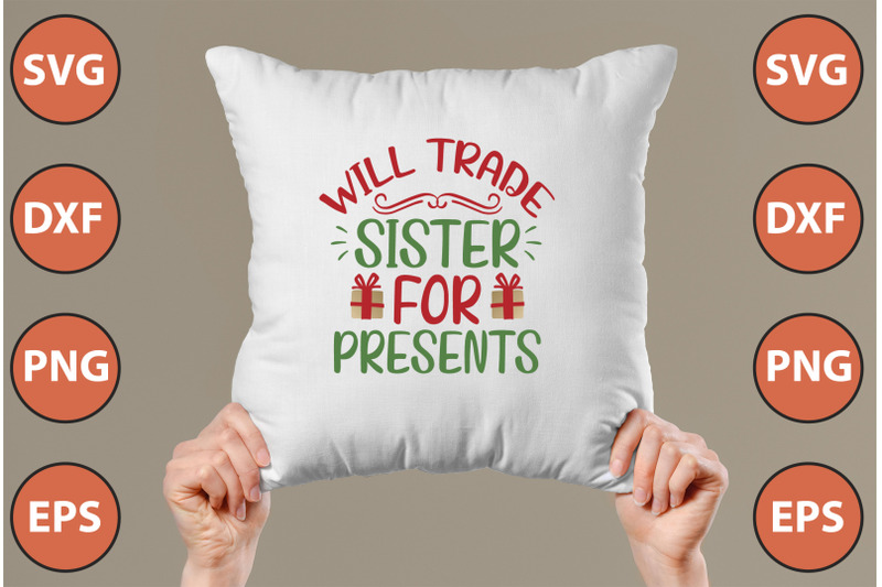 will-trade-sister-for-presents