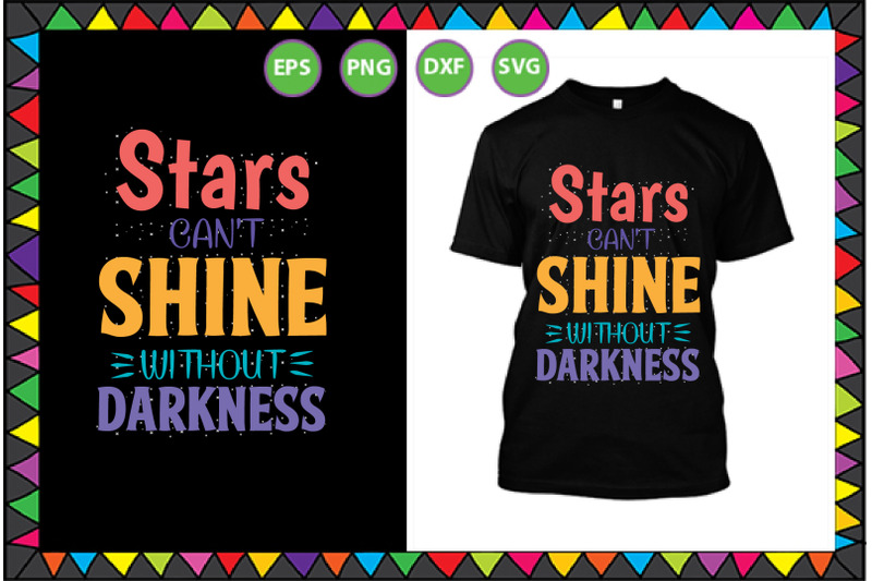 stars-cant-shine-without-darkness
