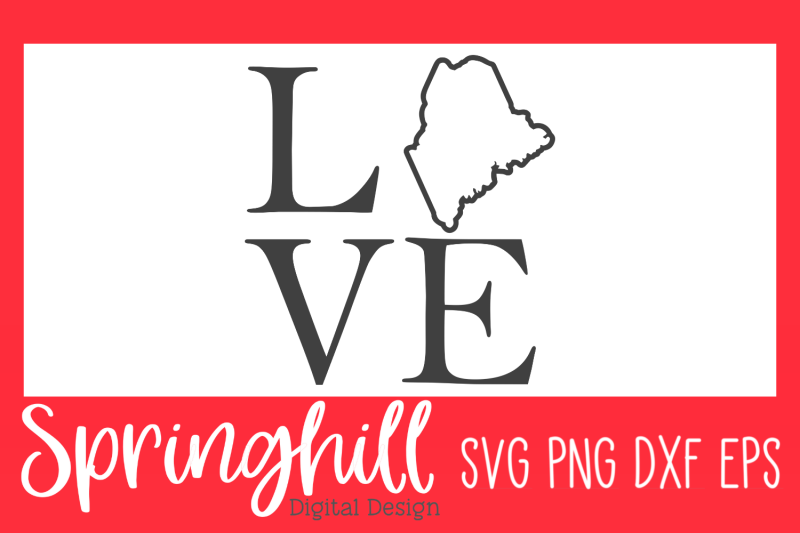 love-maine-svg-png-dxf-amp-eps-design-cutting-files