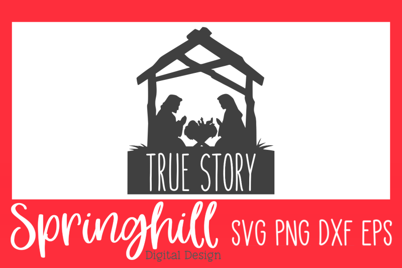christmas-true-story-svg-png-dxf-amp-eps-design-cutting-files