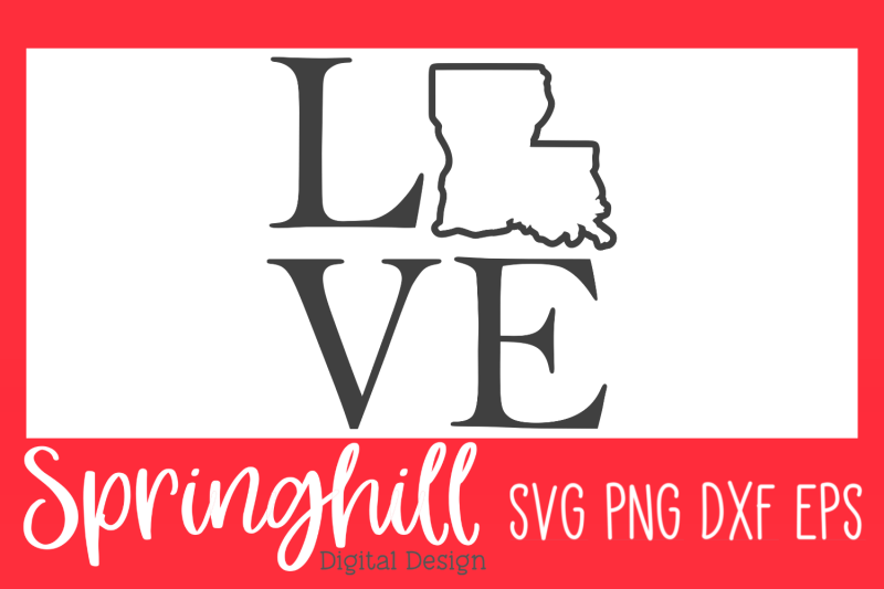 love-louisiana-svg-png-dxf-amp-eps-design-cutting-files