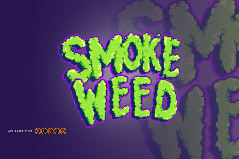 smoke-weed-everyday-typeface-cloud