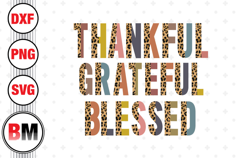 thankful-grateful-blessed-half-leopard-png-jpg-files