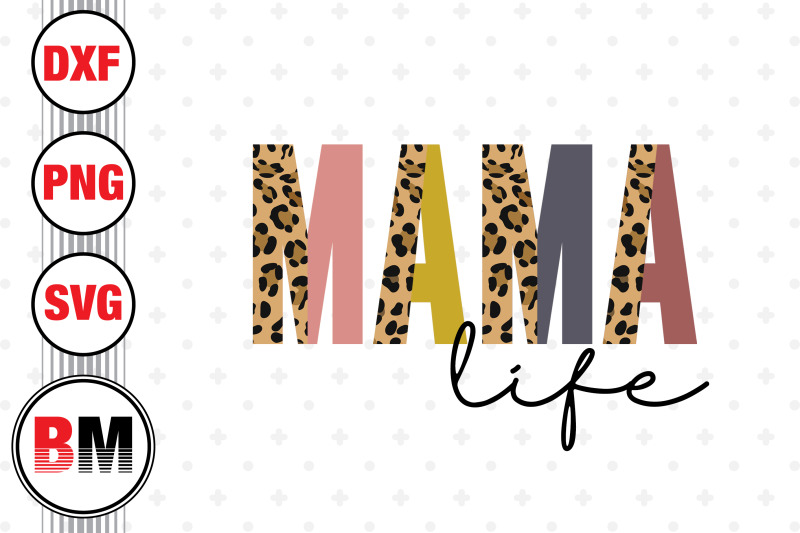 mama-life-half-leopard-png-jpg-files