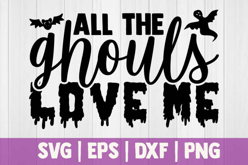 all-the-ghouls-love-me