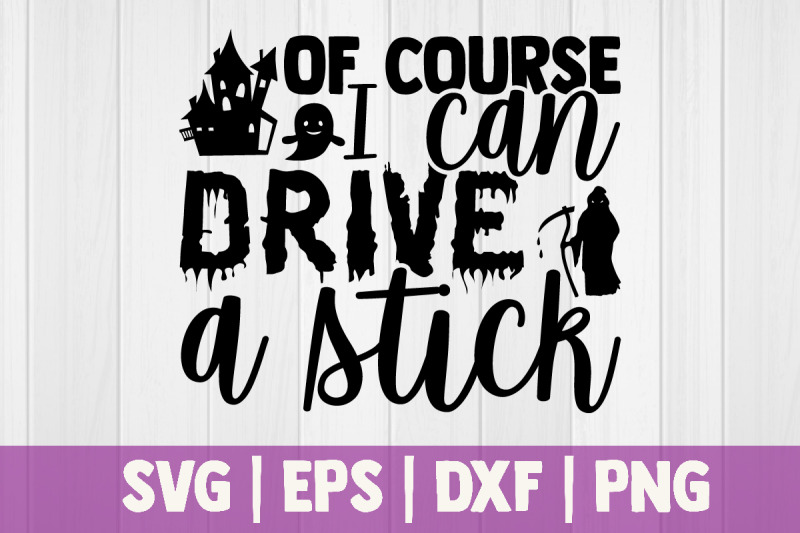 of-course-i-can-drive-a-stick