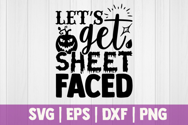 lets-get-sheet-faced