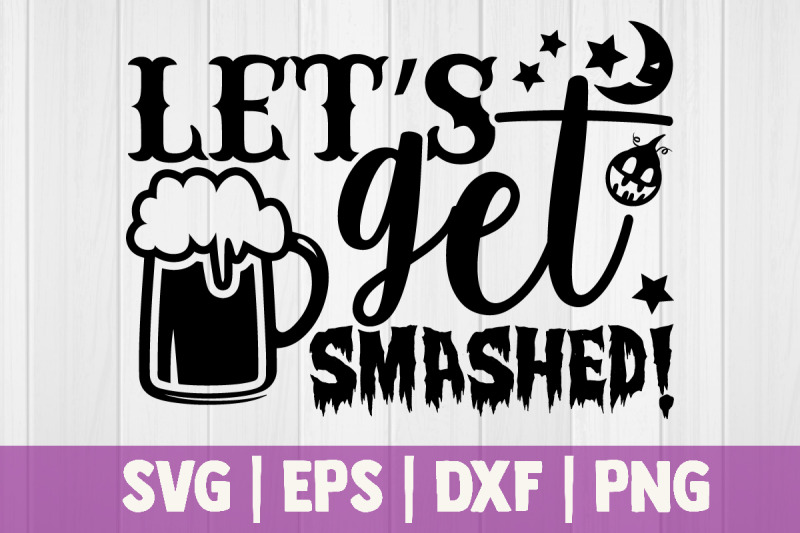 lets-get-smashed