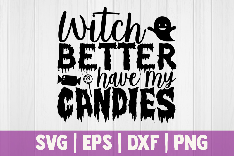 witch-better-have-my-candies