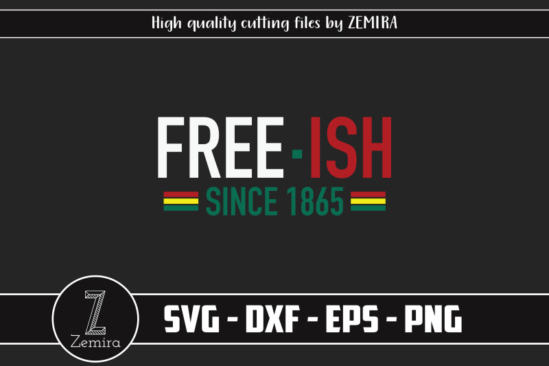 free-ish-since-1865-svg-free-ish-svg