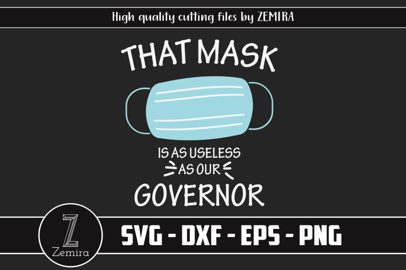 that-mask-is-as-useless-as-our-governor