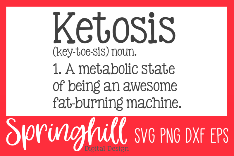ketosis-definition-svg-png-dxf-amp-eps-design-cutting-files