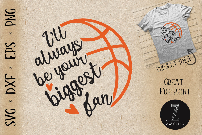 i-039-ll-always-your-biggest-fan-basketball