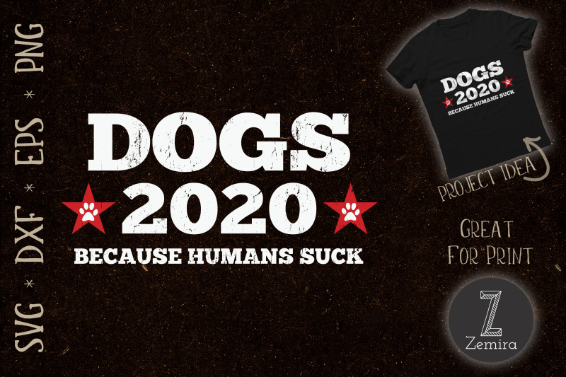 dogs-2020-because-humans-suck-funny-svg