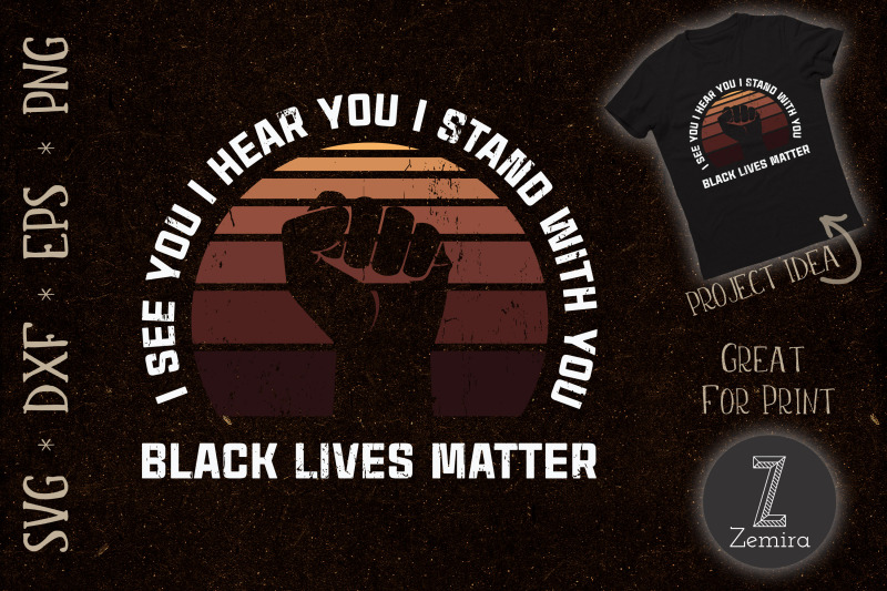 i-see-i-hear-i-stand-black-lives-matter