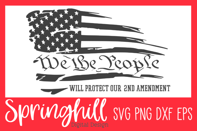 we-the-people-2nd-amendment-svg-png-dxf-amp-eps-design-cutting-files
