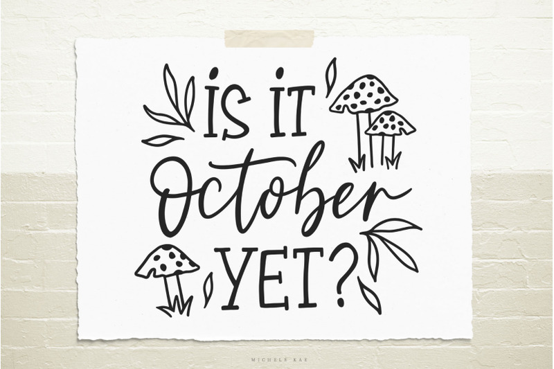 is-it-october-yet-svg-cut-file