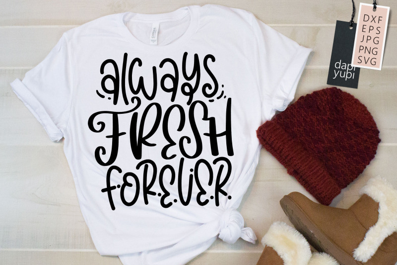 winter-svg-always-fresh-forever-quotes