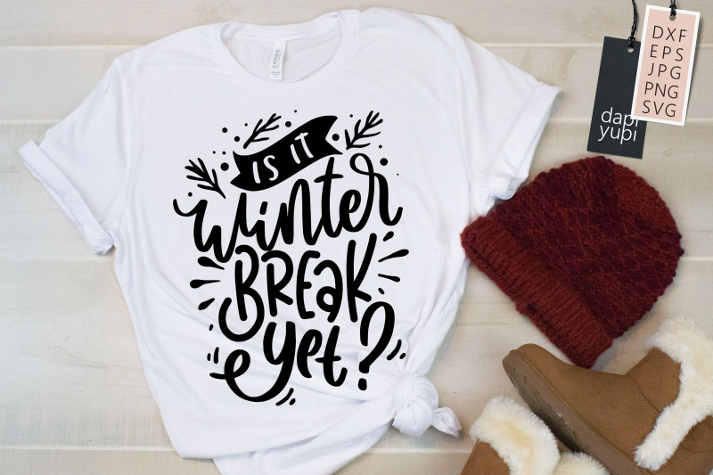 is-it-winter-break-yet-quotes-svg