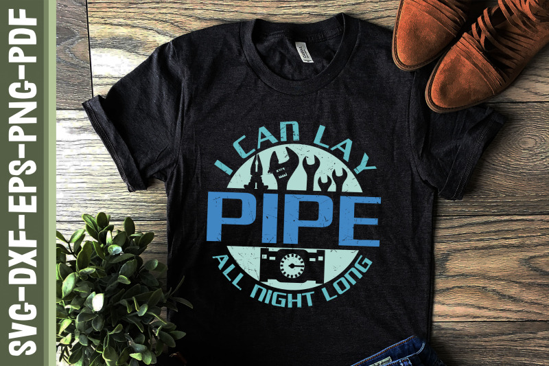 i-can-lay-pipe-all-night-long