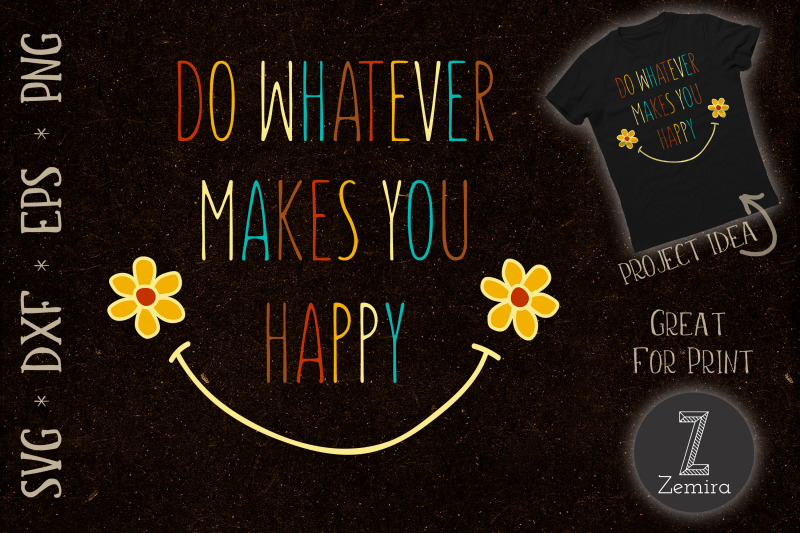 do-whatever-makes-you-happy-quote