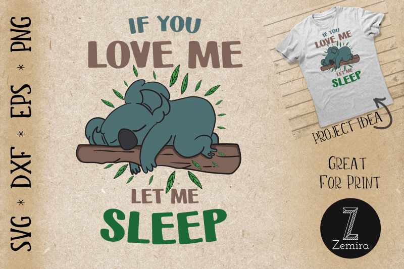 if-you-love-me-let-me-sleep-koala