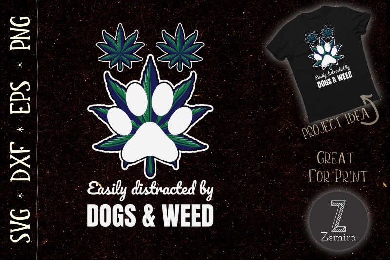 easily-distracted-by-dogs-weed-dog-lover