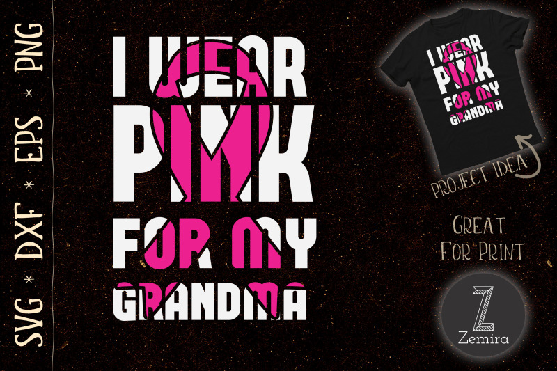 i-wear-pink-for-my-grandma-breast-cancer