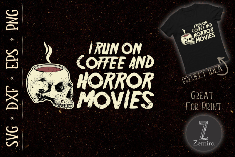 i-run-coffee-horror-movies-design