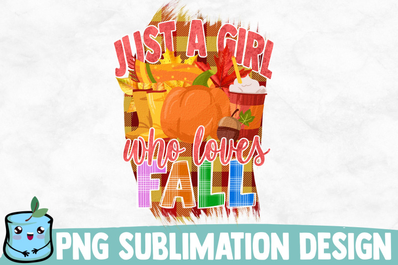 just-a-girl-who-loves-fall-sublimation-design