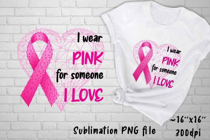 breast-cancer-awareness-sublimation-design-i-wear-pink-png