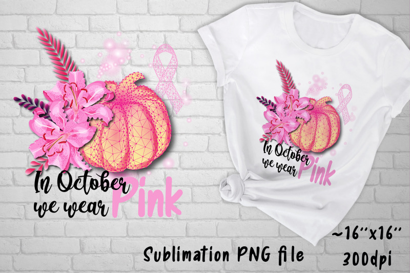 breast-cancer-awareness-sublimation-in-october-we-wear-pink