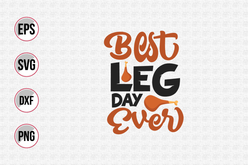 best-leg-day-ever-svg