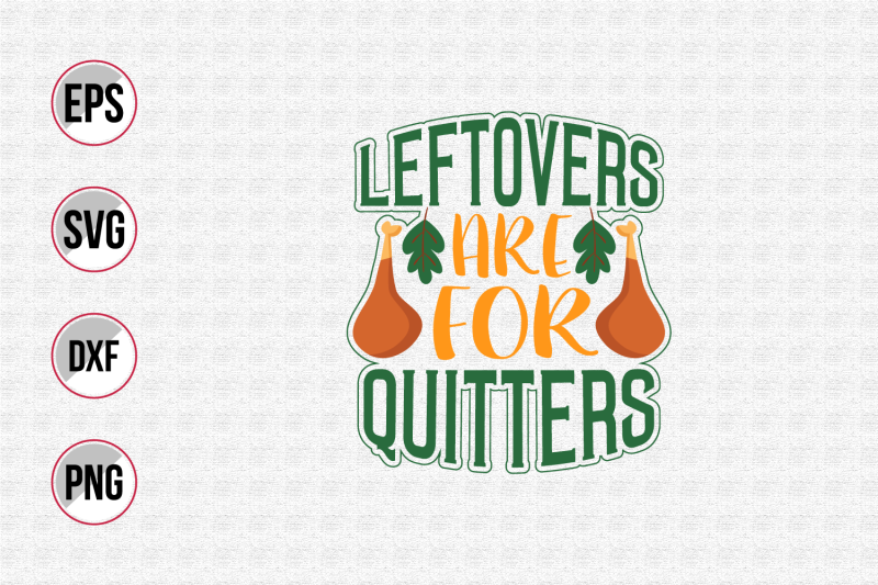 leftovers-are-for-quitters-svg