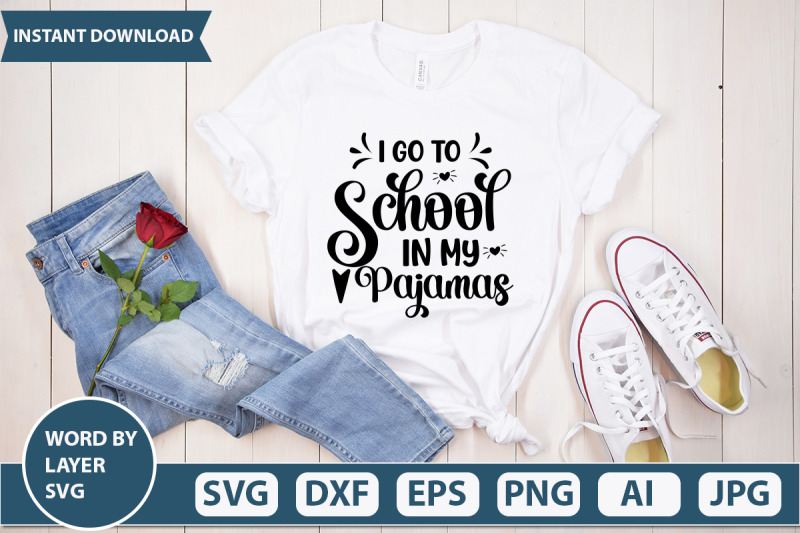 i-go-to-school-in-my-pajamas-svg-cut-file