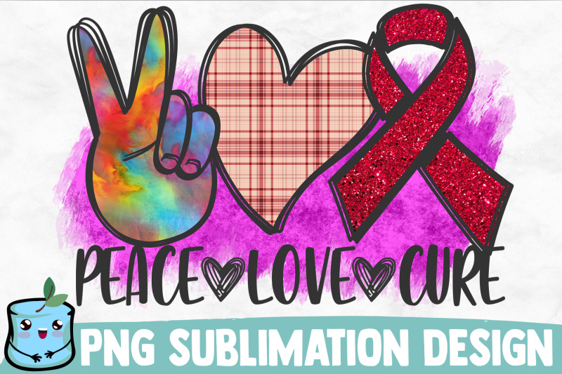 peace-love-cure-sublimation-design