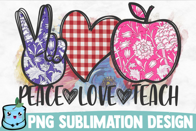 peace-love-teach-sublimation-design