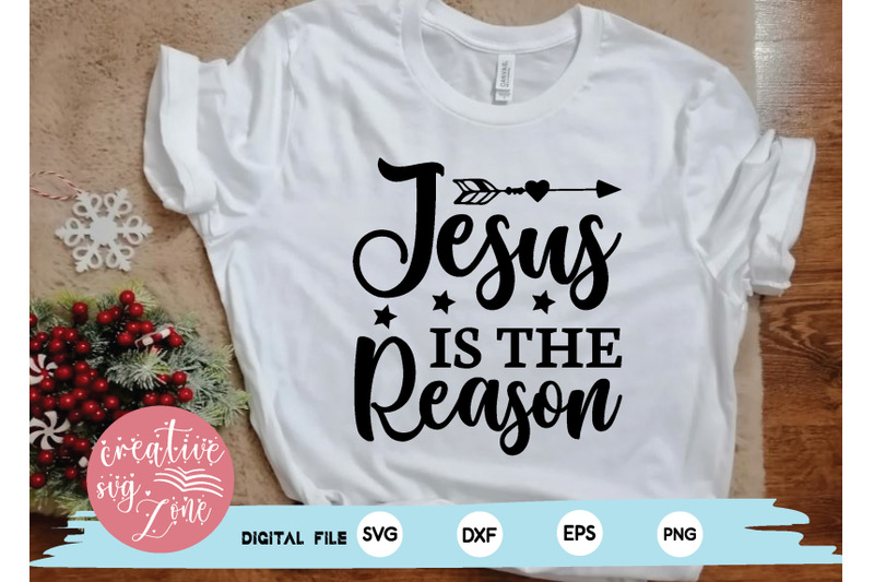 jesus-is-the-reason-svg