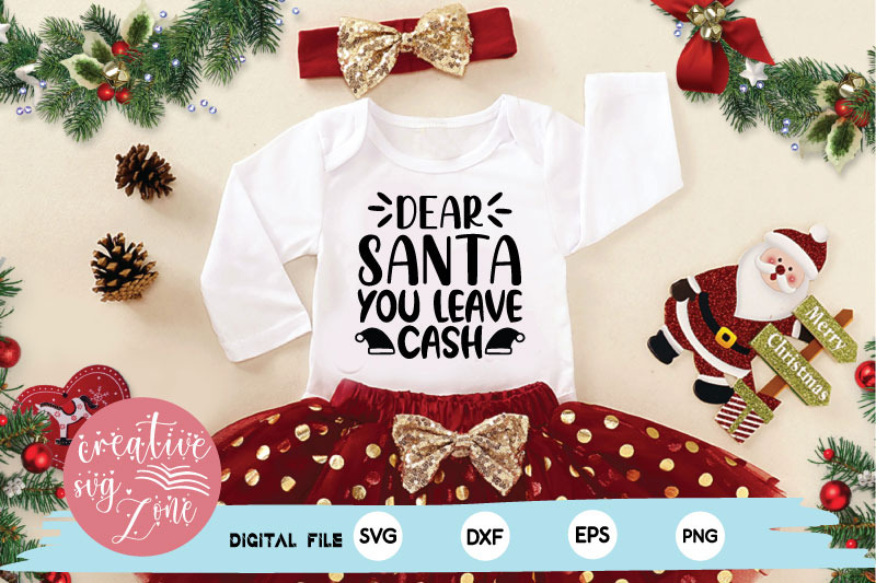 dear-santa-you-leave-cash-svg