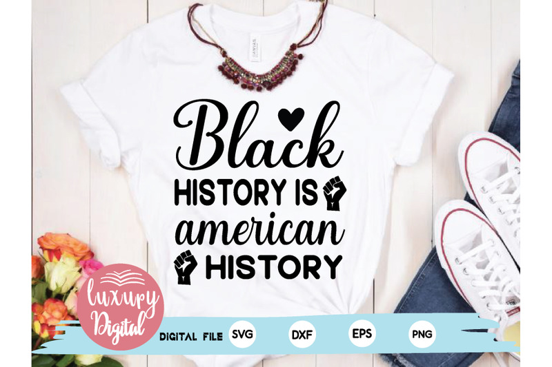 black-history-is-american-history-svg