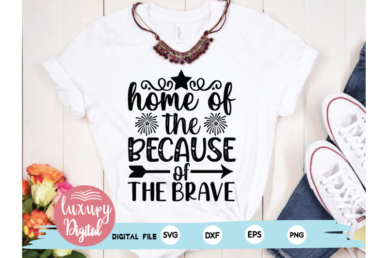 home-of-the-because-of-the-brave-svg