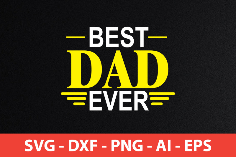 best-dad-ever-svg-cut-file